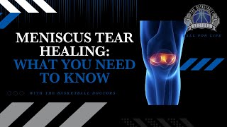 Meniscus Tear Healing What You Need to Know [upl. by Rosana]