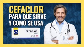 💊CEFACLOR PARA QUE SIRVE FARMACOLOGÍA [upl. by Koby]