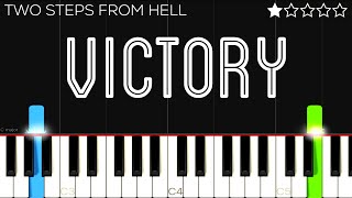 Two Steps From Hell  Victory  EASY Piano Tutorial [upl. by Ibson65]