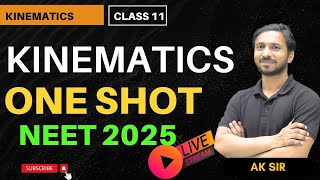 Kinematics One Shot NEET  Kinematics One Shot  Kinematics One Shot Revision  One Shot NEET 2025 [upl. by Sama312]