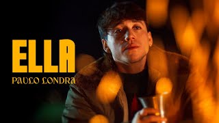 Paulo Londra  Ella Official Video [upl. by Selene496]