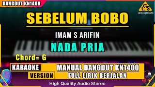 SEBELUM BOBO  IMAM S ARIFIN KARAOKE DANGDUT ORIGINAL [upl. by Ateloj]