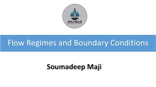 Flow regimes and Boundary Conditions Transient  Semi Steady and Steady State [upl. by Gnil713]