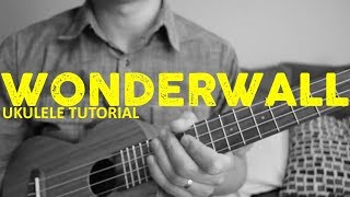 Oasis  Wonderwall Ukulele Tutorial  Chords  How To Play [upl. by Yukio633]