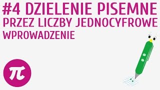 Dzielenie pisemne przez liczby jednocyfrowe  wprowadzenie 4  Działania pisemne  mnożenie i dziel [upl. by Anez]