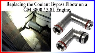 How to Replace the Coolant Bypass Elbow on a GM 3800  38L Engine [upl. by Uis159]