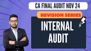 Internal Audit CA Final Revision Nov 24May 25 [upl. by Edmea]