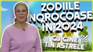 ZODIILE NOROCOASE ÎN ANUL 2024 Previziuni făcute de Camelia Pătrășcanu [upl. by Rabka503]