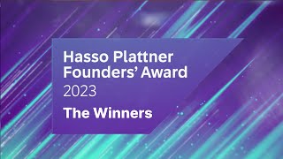 Meet the 2023 Hasso Plattner Founders Award Winners [upl. by Allesiram236]