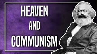 Is Communism Like Heaven [upl. by Mauve66]