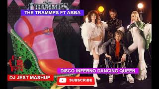 The Trammps ft ABBA Disco Inferno Dancing Queen dj jest mashup Disco Remix [upl. by Xam243]