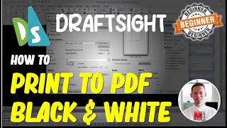 Draftsight How To Print To PDF Black And White [upl. by Irep]