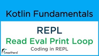 Kotlin REPL  Read Eval Print Loop Kotlin Tutorial for Beginners 41 [upl. by Sesom]