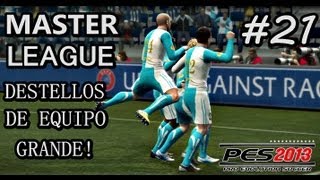 PES 2013  Master League  Rápido y al primer toque  Cap21 [upl. by Ajiak]