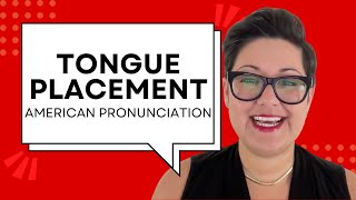 How Tongue Placement Improves Your Pronunciation So You Can Speak Clearly in English [upl. by Annaicul259]