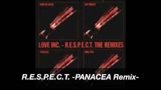 LOVE INC MIKE INK  RESPECT Panacea Remix [upl. by Clarke]