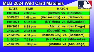 MLB Wild Card Schedule 2024  MLB Wild Card Series 2024 Date times [upl. by Arrat]