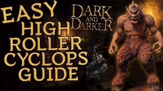 HOW TO KILL THE HIGH ROLLER CYCLOPS IN DARK AND DARKER Full boss fight [upl. by Ttenaej]