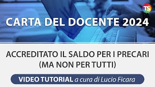 Carta del docente 2024 accreditato il saldo per i precari Ecco come fare VIDEO TUTORIAL [upl. by Chessa]