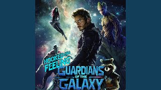 Guardians Of The Galaxy Movie SoundtrackTheme Song  Hooked On A Feeling [upl. by Rez310]