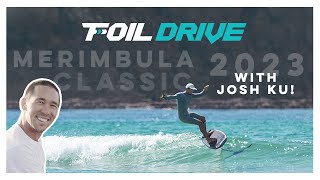 Merimbula Classic 2023 with Josh Ku  Foil Drive [upl. by Collier835]