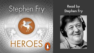 Heroes by Stephen Fry  Read by Stephen Fry  Penguin Audiobooks [upl. by Lolande207]