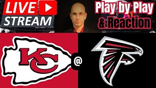 Kansas City Chiefs vs Atlanta Falcons  LIVE Play by Play and Reaction [upl. by Ahsilra]