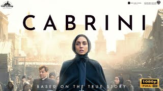 Cabrini Full HD 1080p Movie 2024  Cristiana DellAnna  Cabrini Full Film Review Analysis [upl. by Amandie]