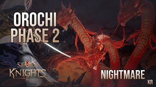 Seven Knights 2  Orochi Phase 2  Nightmare [upl. by Ahsocin]