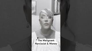 The Malignant Narcissist amp Money malignantnarcissist money financialabuse personalitydisorder [upl. by Mcknight]