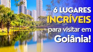 6 Lugares Incríveis Para Visitar em Goiânia [upl. by Aihsyla]