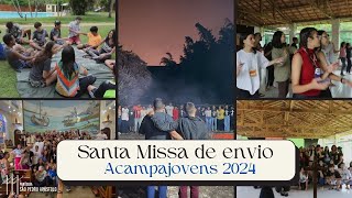 MISSA DE ENVIO DOS JOVENS PARA O ACAMPAJOVENS 2024 [upl. by Eniad604]