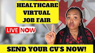 CANADA HEALTHCARE VIRTUAL JOB FAIR  REGISTER NOW [upl. by Efi]