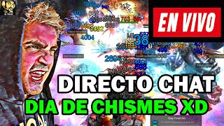 DIRECTO CHAT quotDIA DE CHISMES DICENquot 😂 l Muonline S182 [upl. by Connor]