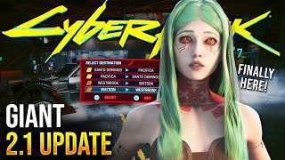 Cyberpunk 2077 Update 21 is Here amp Brings Some Highly Anticipated Features [upl. by Daly]