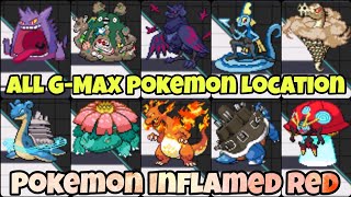 Pokemon Inflamed Red All GMax Pokemon Location Part1  All Gigantamax Pokemon Location [upl. by Rebmeced]