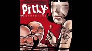 Pitty  Anacrônico [upl. by Jarrad]