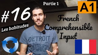 French for Beginners quotLes habitudesquot A1 16 partie 1 fr sub [upl. by Etheline]