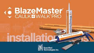 BlazeMaster® CaulkWalk® Pro Installation [upl. by Lail]