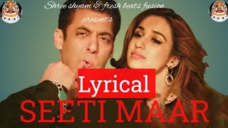 Seeti Maar audio lyrical Radhe  Your Most Wanted Bhai  Salman Khan Disha Patani [upl. by Atiuqnahs]