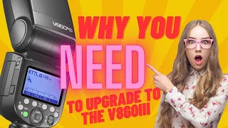 Why you NEED to Upgrade to a Godox V860III Now [upl. by Onej839]