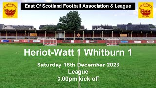 HeriotWatt v Whitburn 16122023 [upl. by Aileduab]