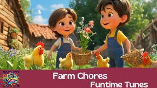 Farm Chores  Kids Song [upl. by Alya]