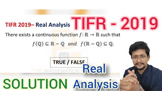 TIFR 2019 Mathematics Solution  TIFR 2019 Math Real Analysis Solution  TIFR True False Solution [upl. by Almire]