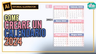 CREARE UN CALENDARIO 2024  Tut Illustrator 186 [upl. by Handal]