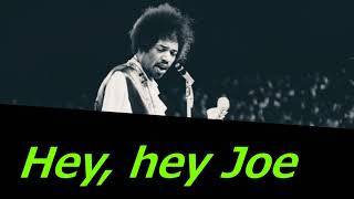 The Jimi Hendrix Experience  Hey Joe Lyrics [upl. by Somerville]