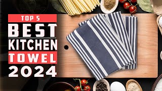 Kitchen EXPERT Shares Top 5 Best Kitchen Towel Picks [upl. by Latashia129]