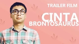 Trailer film Cinta Brontosaurus di bioskop 080513 [upl. by Irrot]