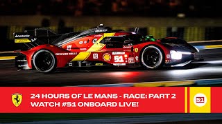 Ferrari Hypercar  Onboard the 51 LIVE Race Action at 24 Hours of Le Mans 2023  FIA WEC [upl. by Filberto]