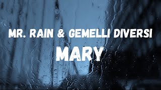 MrRain amp Gemelli Diversi  Mary Sanremo 2024 [upl. by Floria]